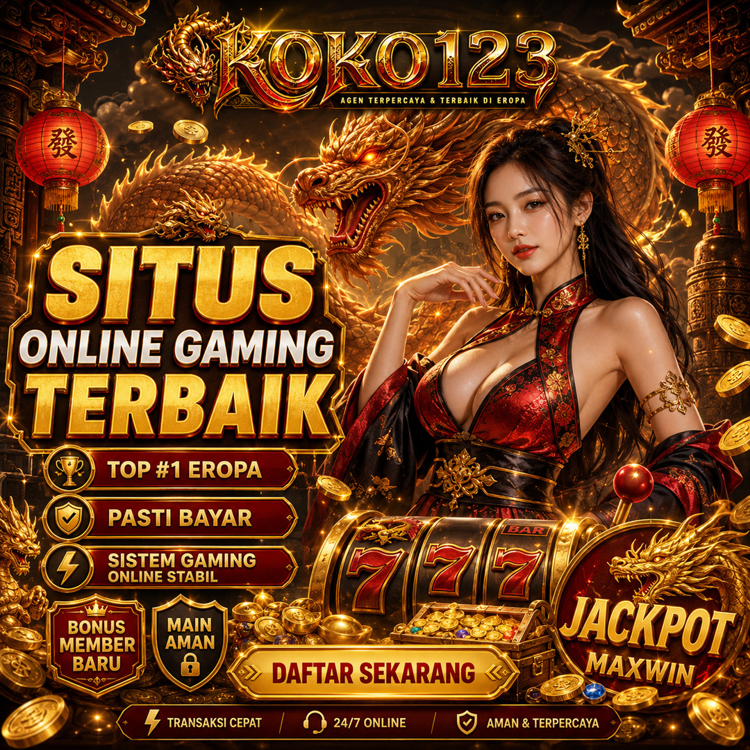 KOKO123 ; Situs Online Gaming Terbaik Top #1 Eroupa Pasti Bayar Dengan Sistem Gaming Online Stabil